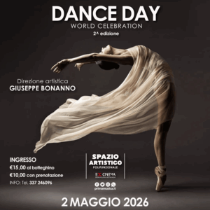 DANCE DAY ... world celebration Galà 2^ edizione ... 2 Maggio 2026