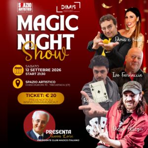 GRAN GALA’ DELLA MAGIA - Sabato 12 Settembre 2026 ore 21,40